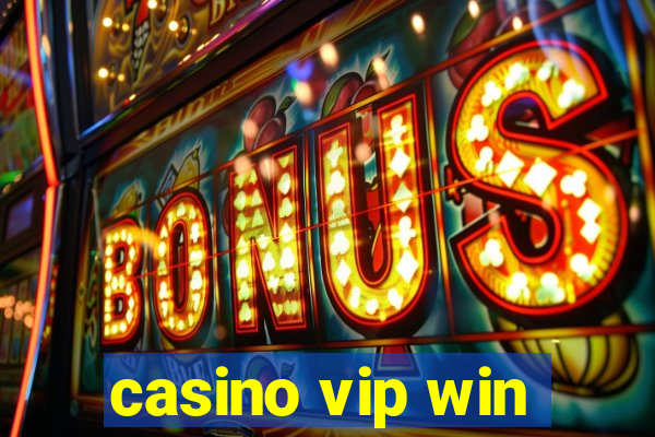 casino vip win